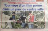 Tournage d’un film porno en pleine journée dans un parc de Compiègne