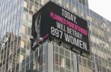 Une publicité au Times Square (EU) dénonce les avortements du Planned Parenthood