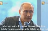 Documents exceptionnels: Poutine explique que « les bolchéviques [avec Lénine] souhaitaient la défaite de leur patrie »