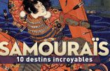 Samouraïs : dix destins incroyables (Julien Peltier)