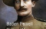 Baden-Powell, éclaireur de légende, fondateur du scoutisme (Philippe Maxence)