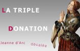 Jeanne d’Arc et la triple donation