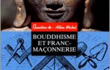 Insolite – Il existe en France une fraternelle de francs-maçons bouddhistes
