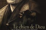 Louis-Ferdinand Céline en BD – Le chien de Dieu (Jean Dufaux & Jacques Terpant)