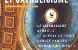 Catholicisme contre Libéralisme – Encyclique « Libertas Praestantissimum » (3)