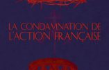 La condamnation de l’Action française (Philippe Prévost)