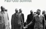 Sur la scène internationale avec Hitler (Paul-Otto Schmidt)