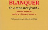 Blanquer, ce “monstre froid” (Claude Meunier-Berthelot)