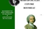 Trois opuscules contre Rousseau