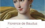 Pauline Bonaparte (Florence de Baudus)