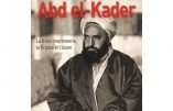 Abd el-Kader et les liens entre l’islam et la franc-maçonnerie