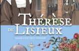 Magnifique BD – Thérèse de Lisieux, Aimer c’est tout donner