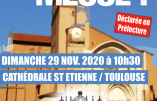 Dimanche 29 novembre 2020 à Toulouse – Messe en plein air à 10h30 devant la Cathédrale St Etienne