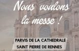 14 novembre 2020 à Rennes – Nous voulons la Messe