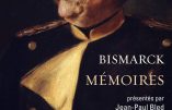Réédition des Mémoires de Bismarck