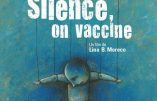 Silence, on vaccine : l’effrayant documentaire oublié