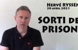Hervé Ryssen nous parle de ce qu’a été sa détention