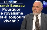 Le royalisme toujours présent : entretien avec le Professeur Bouscau
