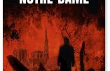 Le bûcher de Notre-Dame, le premier thriller sur l’incendie (Gary Douglas)