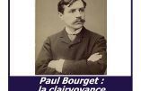 15 novembre 2021 à Paris – Paul Bourget : la clairvoyance du romancier catholique – Conférence d’Eddy Hanquier