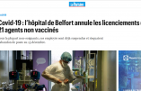L’hôpital de Belfort annule les licenciements de ses non-vaccinés. Un cas bien loin d’être isolé…