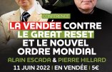 11 juin 2022 en Vendée – La Vendée contre le Great Reset et le Nouvel Ordre Mondial