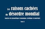 Les raisons cachées du désordre mondial, tome II (Valérie Bugault, préface du Professeur Perronne)