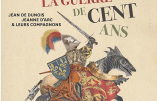 Exposition – Gagner la guerre de Cent Ans. Jean de Dunois, Jeanne d’Arc et leurs compagnons