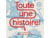Jusqu’au 18 septembre 2022 à Paris – Exposition « Toute une histoire »
