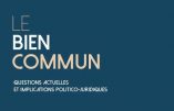 Le Bien commun : questions actuelles et implications politico-juridiques