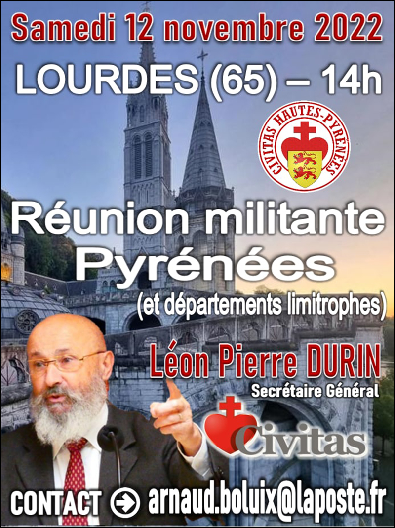 Samedi 12 novembre 2022 : réunion militante Civitas à Lourdes pour les Pyrénées et les départements limitrophes