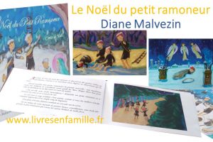 Le Noël du petit ramoneur, Diane Malvezin. Un ravissement pour le coeur et l’âme !