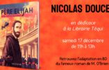 17 décembre 2022 à Paris – Nicolas Doucet dédicacera à la Librairie Téqui