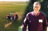 Pourquoi Bill Gates achète-t-il massivement des terres agricoles ?