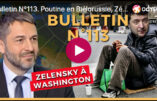 Bulletin N°113 – Centre d’Analyse Politico-Stratégique – Poutine en Biélorussie, Zélenski à Washington, bombardements terroristes otano-kiéviens