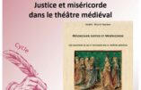 23 janvier 2023 à Paris – Conférence “Justice et miséricorde dans le théâtre médiéval”