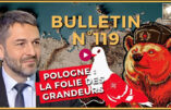 Bulletin N°119 – Centre d’Analyse Politico-Stratégique – Frénésie polonaise : détruire la Russie , Stalingrad