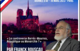 Journée d’AF à Paris le 18 mars 2023 avec le Pr Franck Bouscau : “La controverse Barrès-Maurras, République ou Monarchie ” ?
