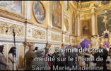 Le Chemin de Croix médité sur les pas de Sainte Marie Madeleine