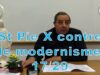 Saint Pie X face au modernisme 17ème partie