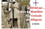 La vérité sur Simon de Montfort et la Croisade des Albigeois