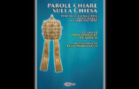Paroles claires sur l’Eglise, un livre pour y voir clair dans la confusion actuelle, et les solutions pour sortir de la crise