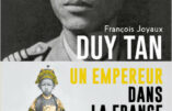 Duy Tan, un empereur dans la France libre