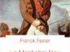 Le Maréchal Ney, par Franck Favier, éditions Perrin