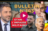 Bulletin N°143. La vérité rend libre, Odessa bombardée, front nord. 20.07.2023.