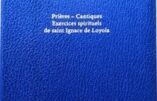 Le « livre bleu » des exercices spirituels de saint Ignace réédité.
