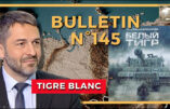 Bulletin N°145 – Centre d’Analyse Politico-Stratégique – Russafrique, Ibrahim Traoré, Tigre blanc, Gamelin Goya.