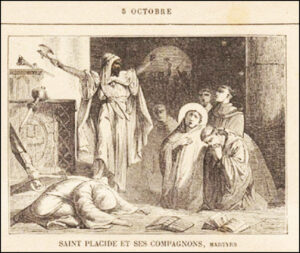 Saint Placide et ses Compagnons, Martyrs, cinq octobre