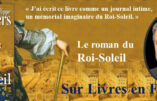 Le Roman du Roi-Soleil, de Philippe de Villiers