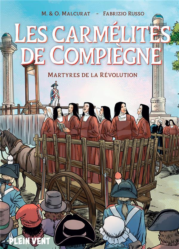 BD, Les Carmélites de Compiègne, éditions Plein Vent